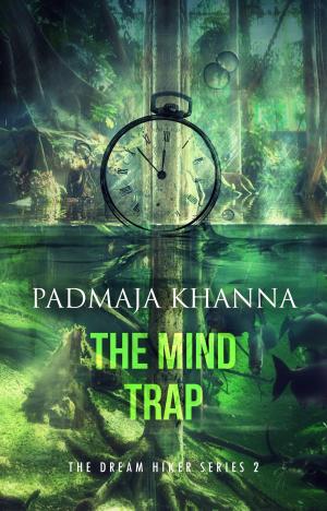 Cover of the book The Mind Trap by Dr D. Bruno Starrs