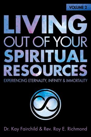 Cover of the book Living Out of Your Spiritual Resources: Volume 2 by Greek Orthodox Archdiocese of America