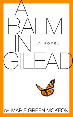 Cover of A Balm in Gilead: A Novel