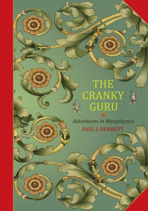 Cover of the book The Cranky Guru-Adventures in Metaphysics by Tina Razzell