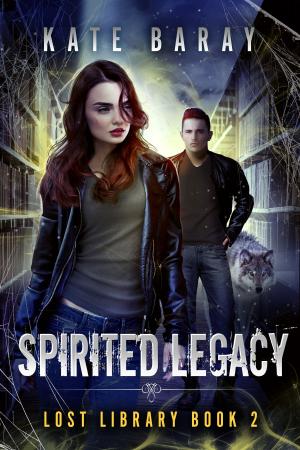 Cover of the book Spirited Legacy by Suzanne Cass