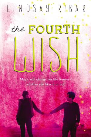Cover of the book The Fourth Wish by Jacqueline Woodson