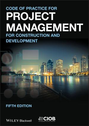 Cover of the book Code of Practice for Project Management for Construction and Development by Dominique Bonneau, Aurelian Fatu, Dominique Souchet