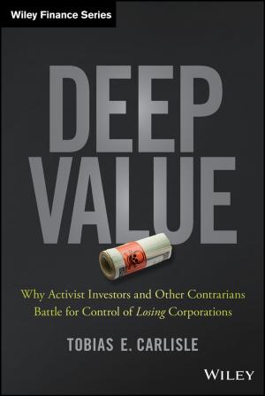 Cover of the book Deep Value by Stephen Cole, Michael Roth, Gareth Digby, Chris Fitch, Steve Friedberg, Shaun Qualheim, Jerry Rhoads, Blaine Sundrud