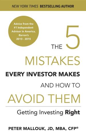 Cover of the book The 5 Mistakes Every Investor Makes and How to Avoid Them by P. Paul Matthews