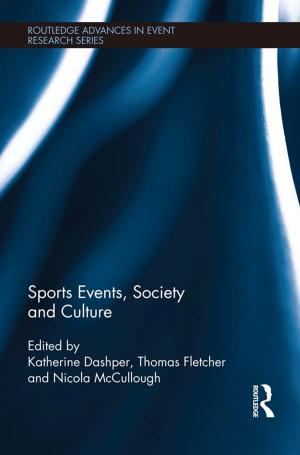Cover of the book Sports Events, Society and Culture by Ed Rehkopf