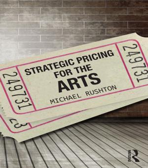 Cover of the book Strategic Pricing for the Arts by 