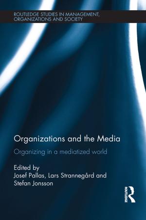 bigCover of the book Organizations and the Media by 
