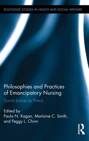 Cover of the book Philosophies and Practices of Emancipatory Nursing by Kirsteen McCue, Pamela Perkins