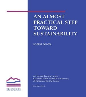 Cover of the book An Almost Practical Step Toward Sustainability by Michael Lipton, Richard Longhurst