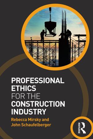 Cover of the book Professional Ethics for the Construction Industry by Abhay Bhargav