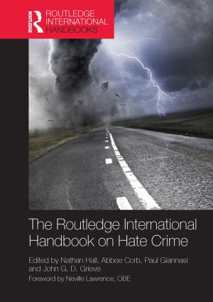 Cover of the book The Routledge International Handbook on Hate Crime by Judith Bourne, Caroline Derry