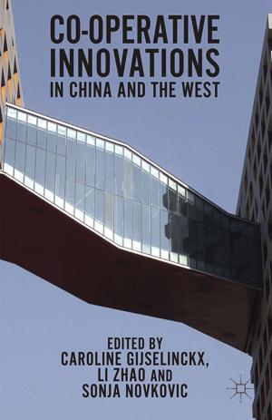 Cover of the book Co-operative Innovations in China and the West by Lance Wright