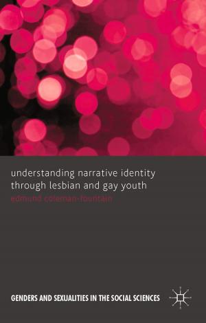 Cover of the book Understanding Narrative Identity Through Lesbian and Gay Youth by 