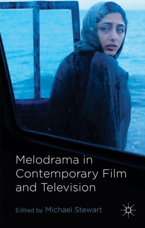 Cover of the book Melodrama in Contemporary Film and Television by Dr Rachel Lister