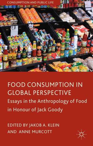 Cover of the book Food Consumption in Global Perspective by Masayuki Teranishi