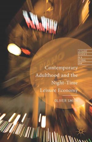 Cover of the book Contemporary Adulthood and the Night-Time Economy by L. Dryden
