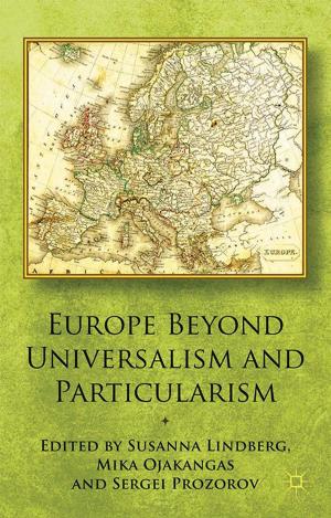 Cover of the book Europe Beyond Universalism and Particularism by D. O'Brien