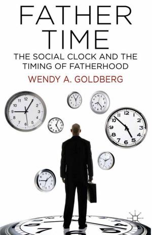 bigCover of the book Father Time: The Social Clock and the Timing of Fatherhood by 