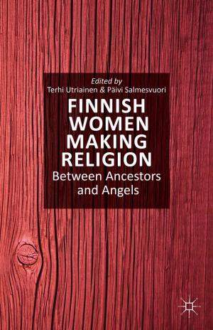 Cover of the book Finnish Women Making Religion by Joan Marques, Satinder Dhiman, Jerry Biberman