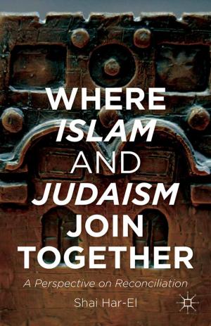 Cover of the book Where Islam and Judaism Join Together by J. Sheyholislami
