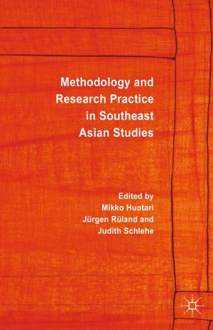 Cover of the book Methodology and Research Practice in Southeast Asian Studies by Ariane Mildenberg