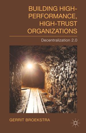 Book cover of Building High-Performance, High-Trust Organizations