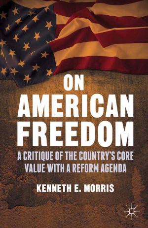 Cover of the book On American Freedom by N. Kindelan