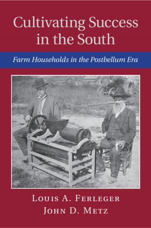 Cover of the book Cultivating Success in the South by Jon Klancher