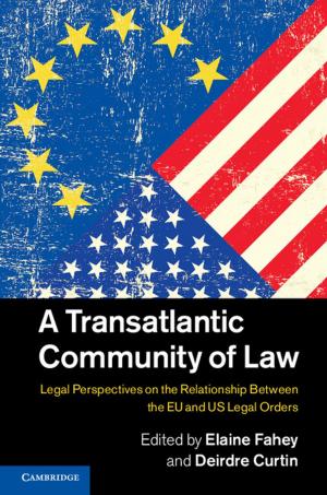 Cover of the book A Transatlantic Community of Law by Carsten Q. Schneider, Claudius Wagemann