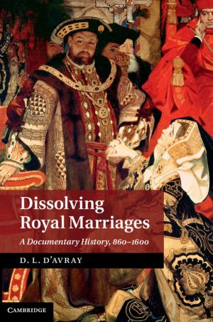 Cover of the book Dissolving Royal Marriages by Clements R. Markham
