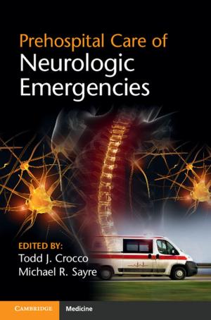 bigCover of the book Prehospital Care of Neurologic Emergencies by 