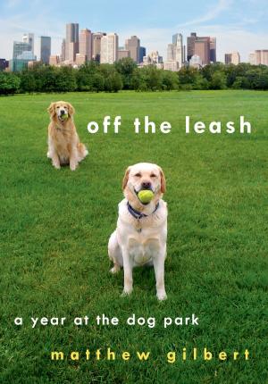 Cover of the book Off the Leash by Walter Truett Anderson