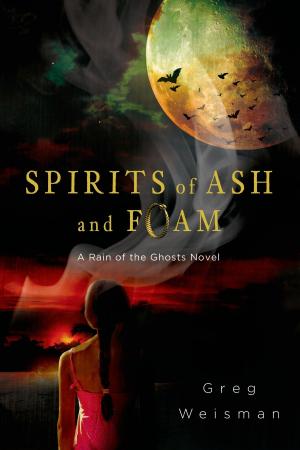 Cover of the book Spirits of Ash and Foam by Judith Wade