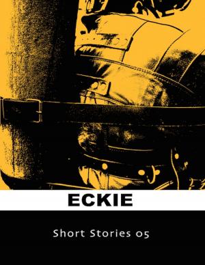 Cover of the book Short Stories 05 by S. Alessandro Martinez, Philip Kleaver, Raven McAllister, Wallace Boothill, C.S. Anderson, Jeff Robertson, M.R. Wallace, Stanley B. Webb, Jared Kane, Jeff C. Stevenson