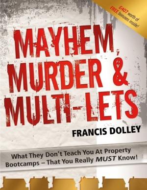 Cover of the book Mayhem, Murder & Multi-lets by Steven Glassner