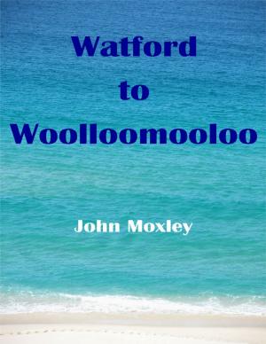 Cover of the book Watford to Woolloomooloo by Michael Fitzalan