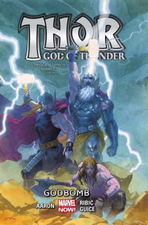 Cover of the book Thor: God of Thunder Vol. 2 - Godbomb by John Ostrander, Haden Blackman, Alexander Freed
