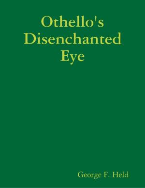 Cover of the book Othello's Disenchanted Eye by R. Antonio Matta