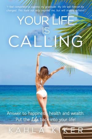 Cover of the book Your Life Is Calling by Mike Sutton