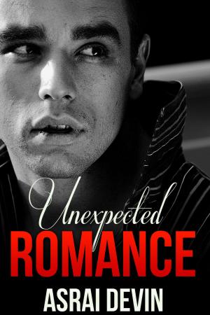 Cover of the book Unexpected Romance by Asrai Devin