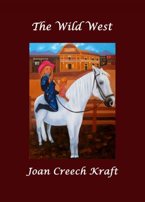 Cover of The Wild West, A Children's Book with Paintings