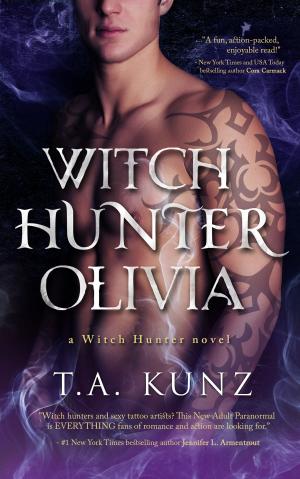 Cover of the book Witch Hunter Olivia by Ashlyn Hunter
