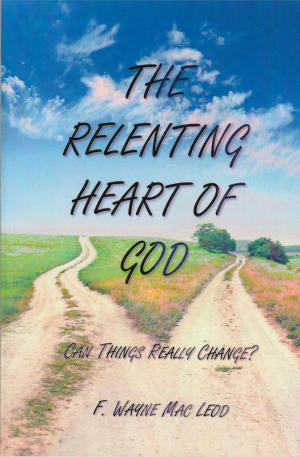 Book cover of The Relenting Heart of God