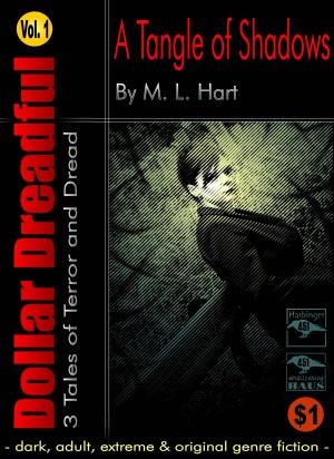 Cover of the book Dollar Dreadful Volume One: A Tangle of Shadows by Meryl Yourish