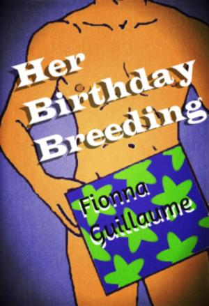 Cover of Her Birthday Breeding
