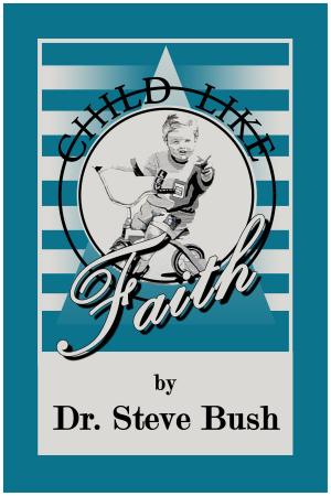 Book cover of Child Like Faith