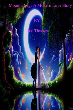 Book cover of Moonlit Saga A Modern Love Story