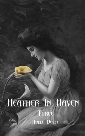 bigCover of the book Heather in Haven Three by 