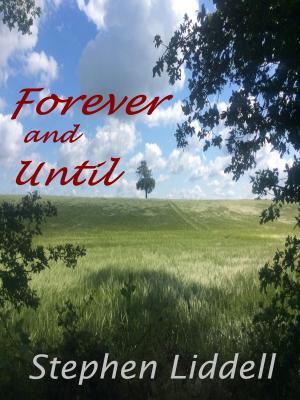 Book cover of Forever and Until (Book Three of the Timeless Trilogy)